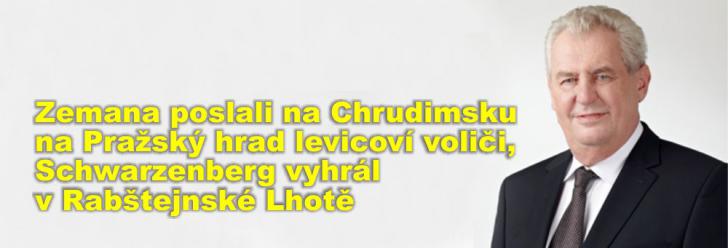 Zemana poslali na Chrudimsku na Pražský hrad levicoví voliči, Schwarzenberg vyhrál v Rabštejnské Lhotě