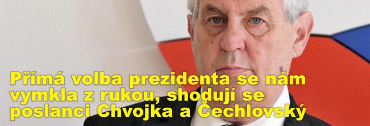 Přímá volba prezidenta se nám vymkla z rukou, shodují se chrudimští poslanci Chvojka a Čechlovský