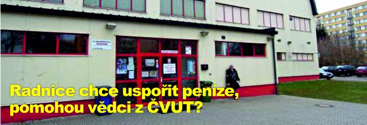 Radnice chce uspořit peníze, pomohou vědci z ČVUT?