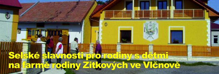 Selské slavnosti pro rodiny s dětmi na farmě Zitkových ve Vlčnově