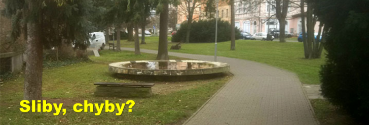 Oprava kašny v parčíku u Centrálu prý příští rok. Sliby, chyby?