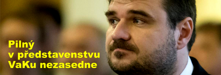 Pilný v představenstvu VaKu nezasedne