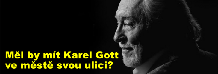 Měl by mít Karel Gott ve městě svou ulici?