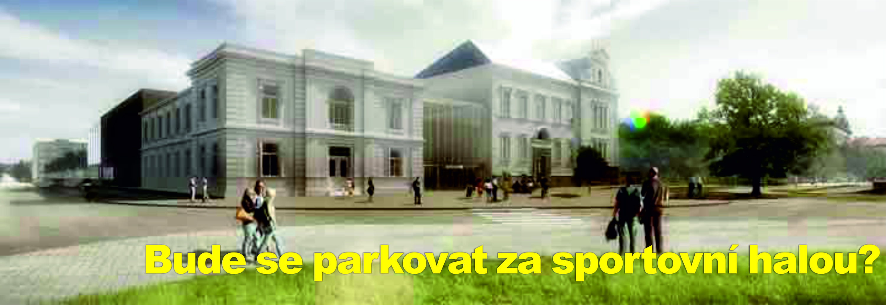 Bude se parkovat za sportovní halou?
