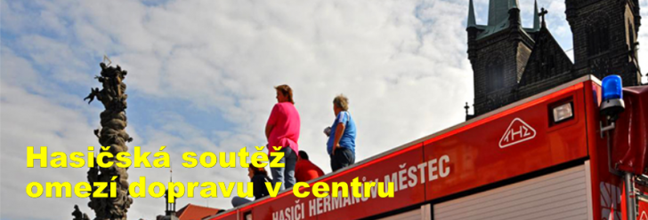 Hasičská soutěž omezí dopravu v centru