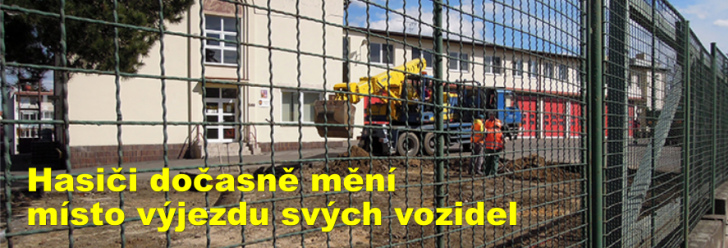 Hasiči dočasně mění místo výjezdu svých vozidel