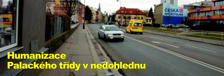 Humanizace Palackého třídy v nedohlednu