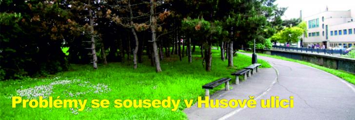 Problémy se sousedy v Husově ulici