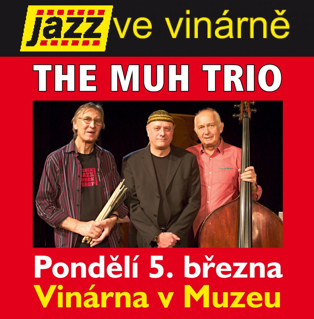 Jazz ve vinárně • František Uhlíř & The MUH trio