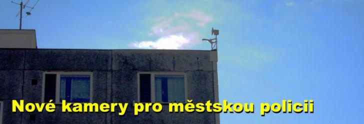 Nové kamery pro městskou policii