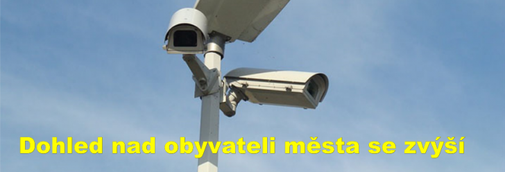 Po radaru kamery. Dohled nad obyvateli města se zvýší