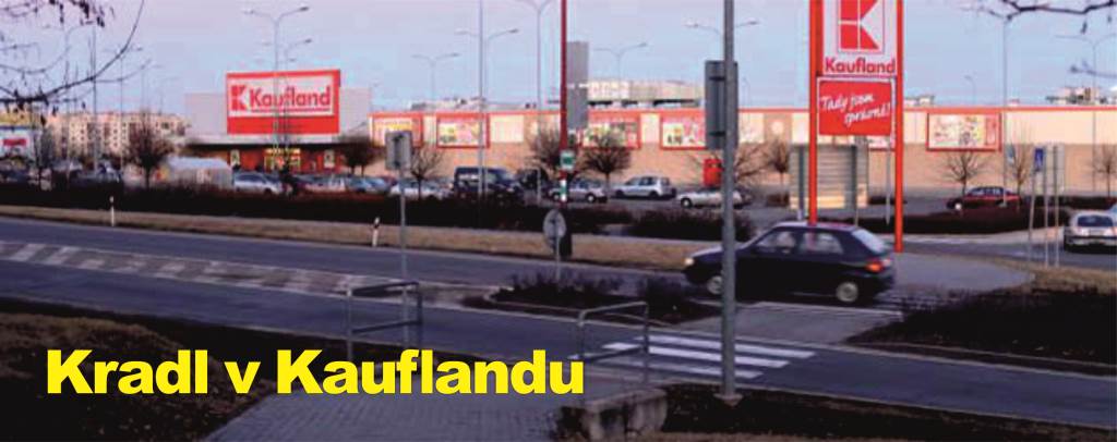 Kradl v Kauflandu