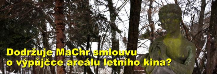 Dodržuje MaChr smlouvu o výpůjčce areálu letního kina?