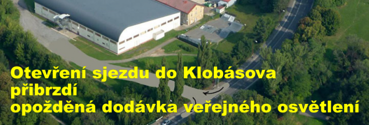 Otevření sjezdu do Klobásova přibrzdí opožděná dodávka veřejného osvětlení