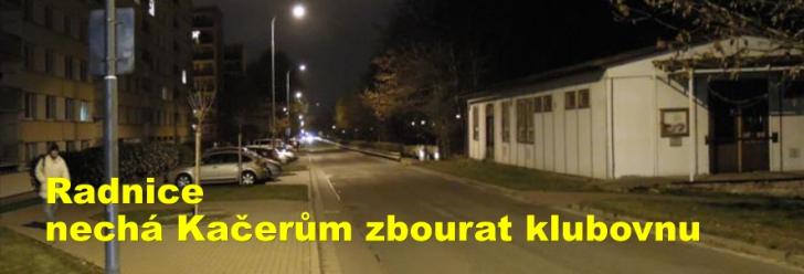 Radnice nechá Kačerům zbourat klubovnu