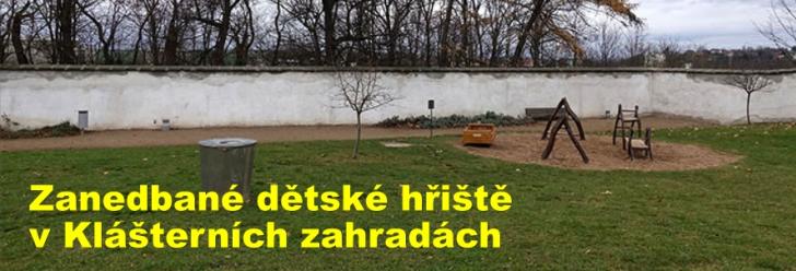 Zanedbané dětské hřiště v Klášterních zahradách