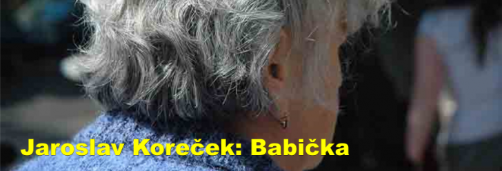 Jaroslav Koreček: Babička