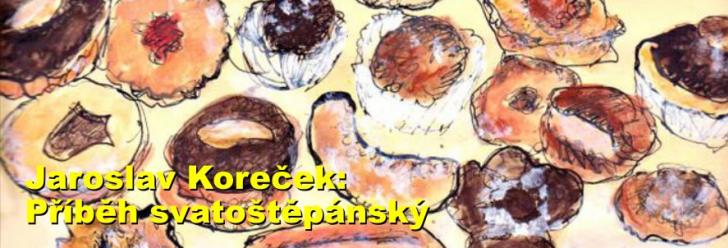 Jaroslav Koreček: Příběh svatoštěpánský