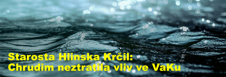 Starosta Hlinska Krčil: Chrudim neztratila vliv ve VaKu, neuspěl pouze navrhovaný kandidát Pilný