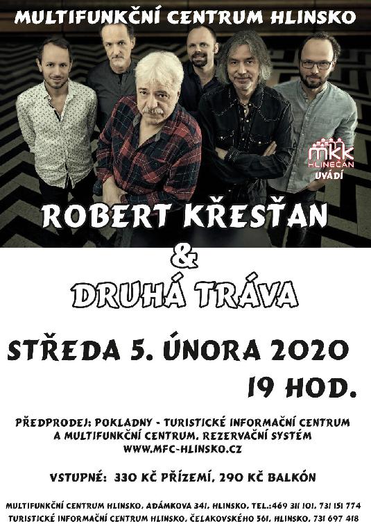 Robert Křesťan a Druhá tráva v Hlinsku