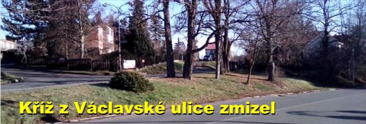 Kříž z Václavské ulice zmizel
