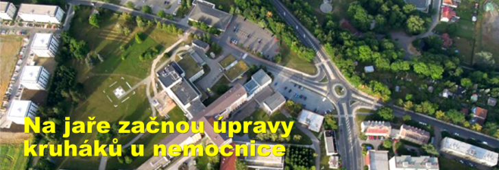 Na jaře začnou úpravy kruháků u nemocnice