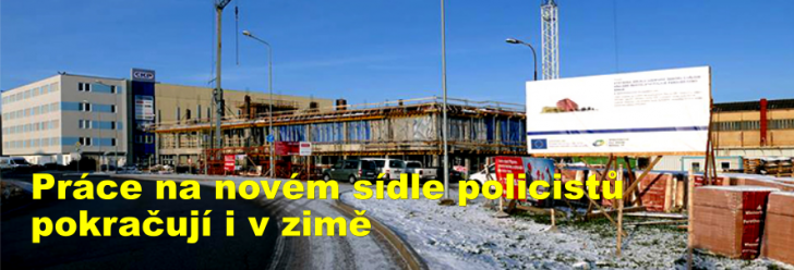 Práce na novém sídle policistů pokračují i v zimě