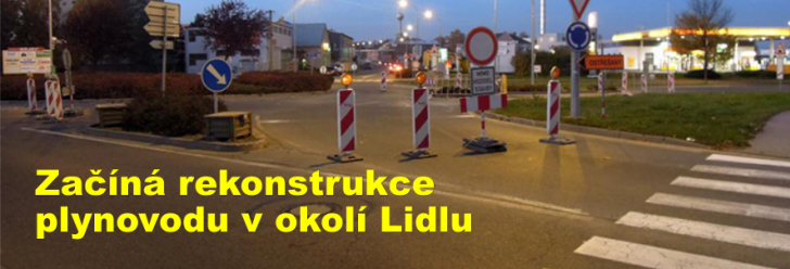 Začíná rekonstrukce plynovodu v okolí Lidlu