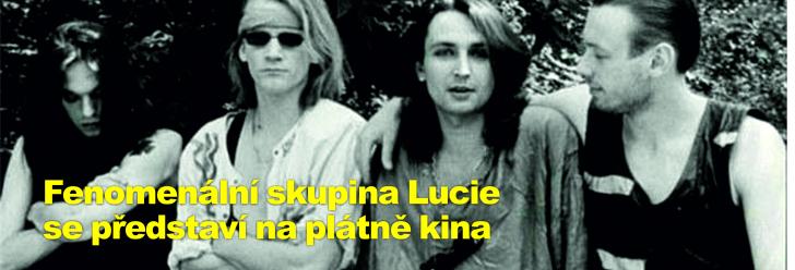 Fenomenální skupina Lucie se představí na plátně kina