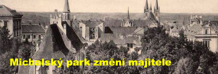 Michalský park změní majitele