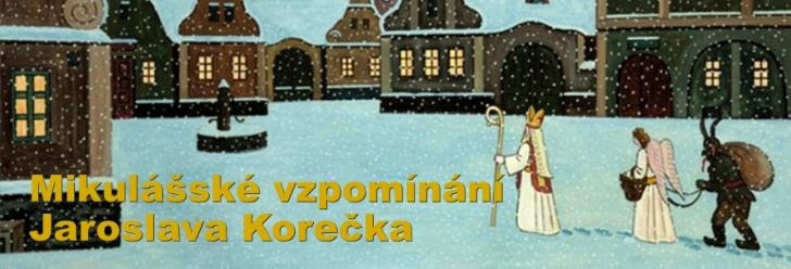 Mikulášské vzpomínání Jaroslava Korečka
