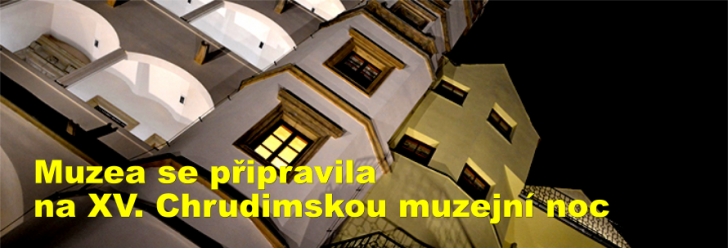 Muzea se připravila na XV. Chrudimskou muzejní noc