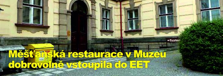 Měšťanská restaurace v Muzeu dobrovolně vstoupila do EET