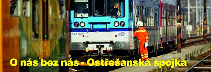 O nás bez nás - Ostřešanská spojka