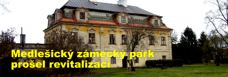 Medlešický zámecký park prošel revitalizací