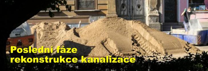 Poslední fáze rekonstrukce kanalizace 