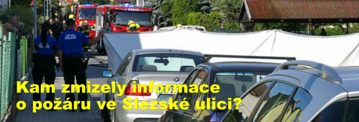 Kam zmizely informace o požáru ve Slezské ulici?