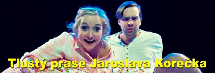 Recenze Jaroslava Korečka: Tlustý prase