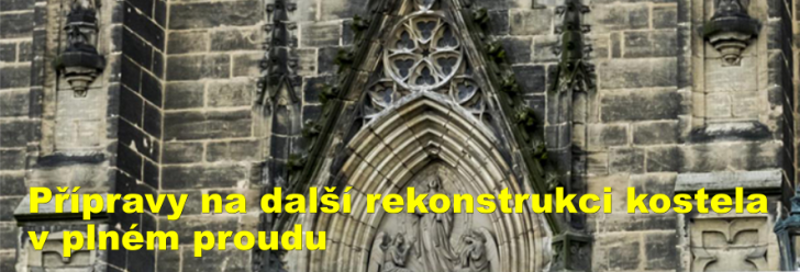 Přípravy na další rekonstrukci arciděkanského kostela v plném proudu