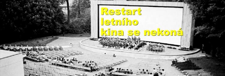 Restart letního kina se nekoná
