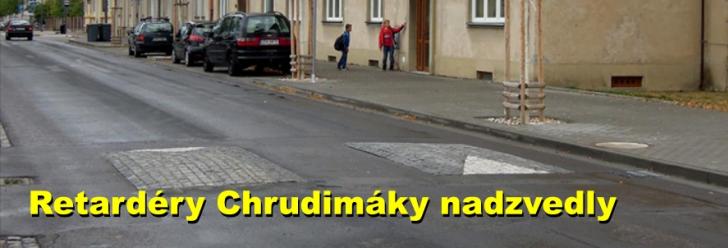Retardéry Chrudimáky nadzvedly