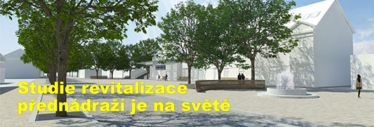 Studie revitalizace přednádraží je na světě