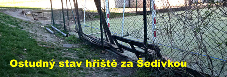Ostudný stav hřiště za Šedivkou