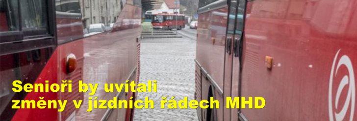 Senioři by uvítali změny v jízdních řádech MHD