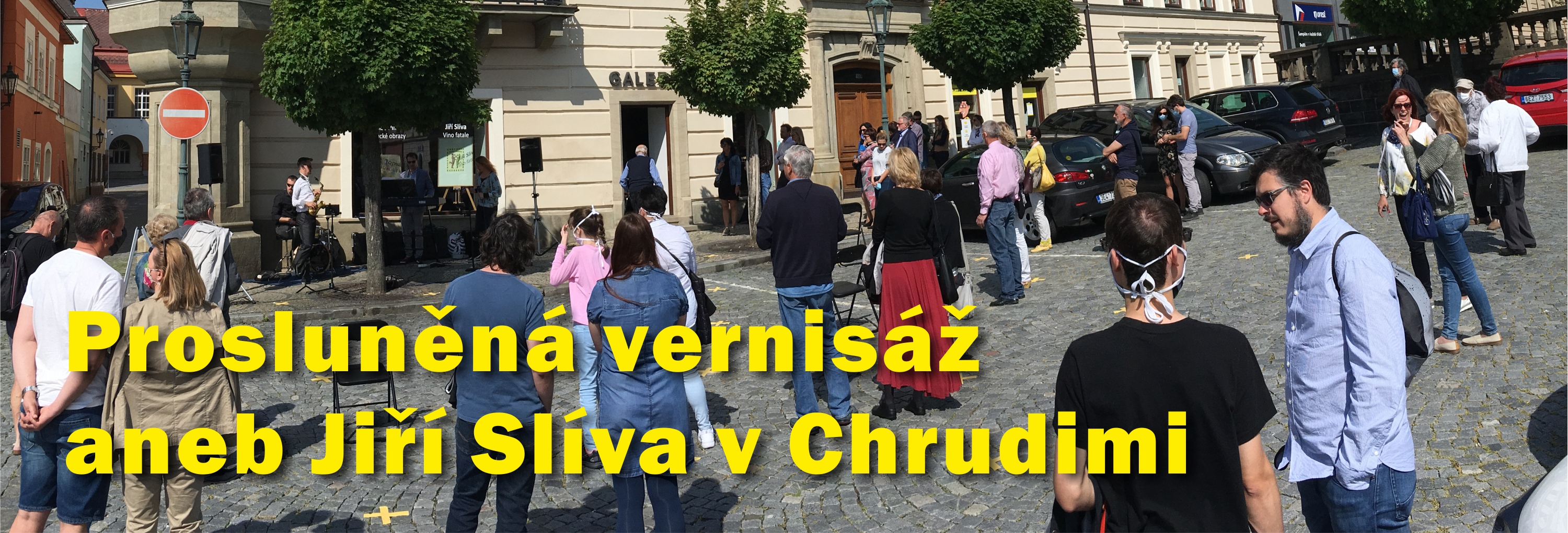 Prosluněná vernisáž aneb Jiří Slíva v Chrudimi