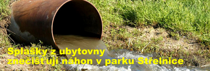 Splašky z ubytovny znečišťují náhon v parku Střelnice