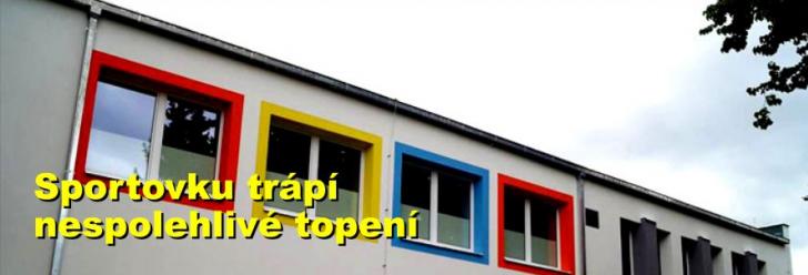 Sportovku trápí nespolehlivé topení