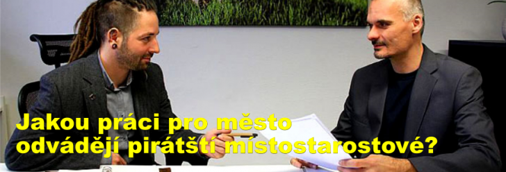 Podívejte se, jakou práci pro město odvádějí pirátští místostarostové