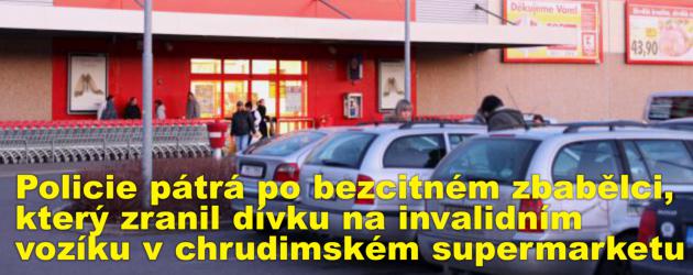 Policie pátrá po bezcitném zbabělci, který zranil dívku na invalidním vozíku v chrudimském supermarketu