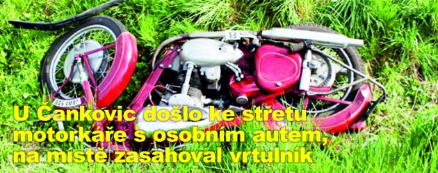 U Čankovic došlo ke střetu motorkáře s osobním autem, na místě zasahoval vrtulník